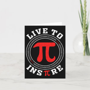 Cartão Live To Inspire Pi 3.14 Math Lover Math Piada Pi D