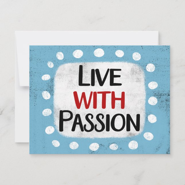 Cartão Live With Passision Greeting Card (Frente)