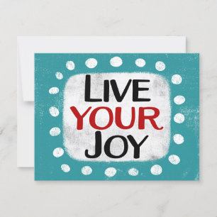 Cartão Live Your Joy Greeting Card