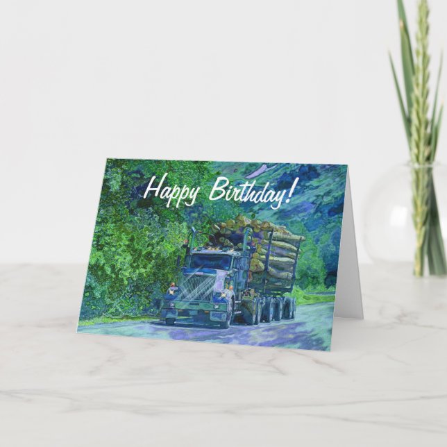 Cartão LOGGING TRUCK Funny Trucker Birthday Cards (Frente)