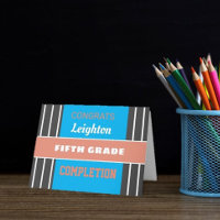 Look! Custom Fifth grade completion card!