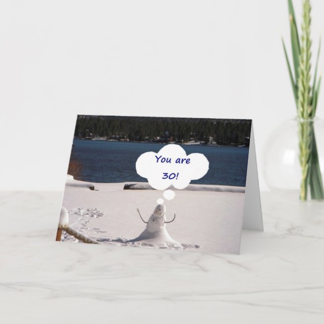 CARTÃO LOOK SO GOOD AT 30 I MAY MELT AWAY (Frente)