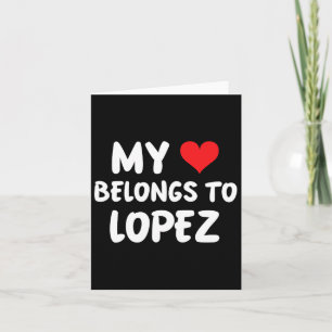 Cartão Lopez - Meu Coração Pertence a Lopez - Amor