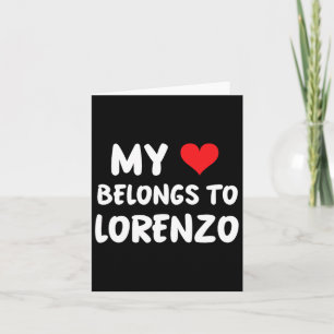 Cartão Lorenzo - Meu Coração Pertence a Lorenzo - Amor