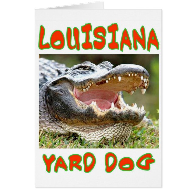 CARTÃO LOUSIANA YARD DOG (Frente)
