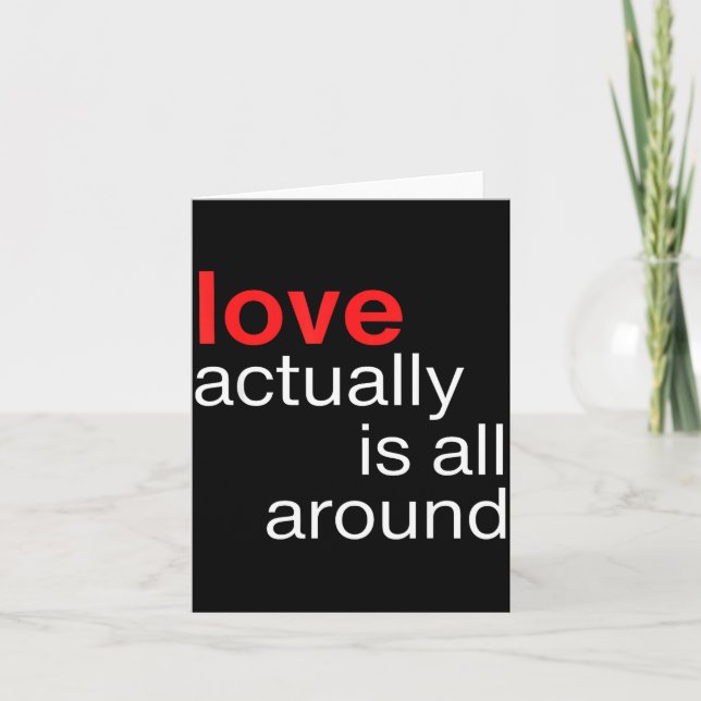 Cartão Love Actually Is All Around Funny Quote Family Mat (Frente)