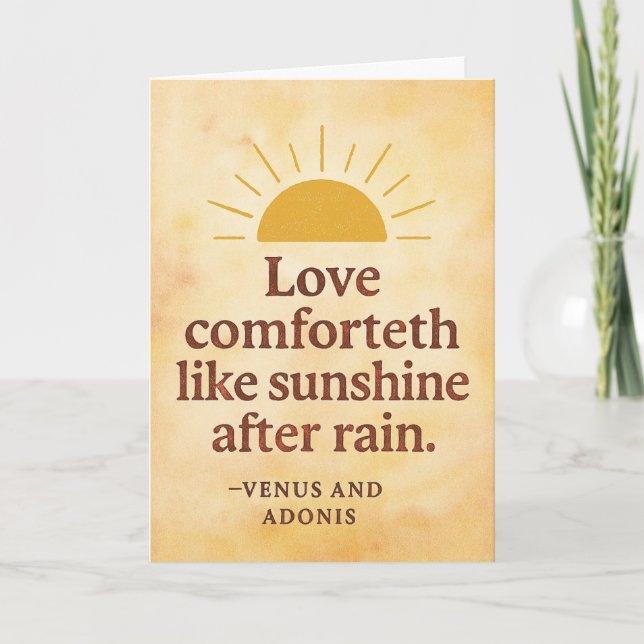 Cartão Love comforteth like sunshine after rain (Frente)
