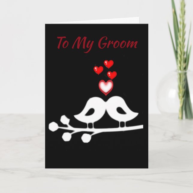 CARTÃO **LOVE & LOVE BIRDS** TO "MY GROOM" AS WE MARRY (Frente)