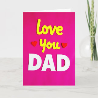Cartão Love You Dad Fathers Day Card