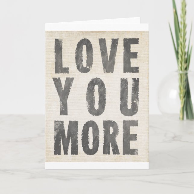 Cartão Love You More (antigo branco) (Frente)