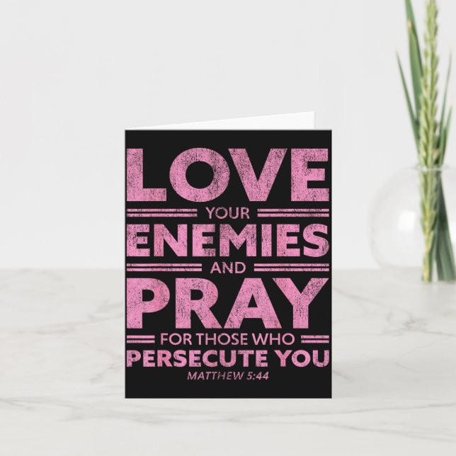Cartão Love Your Enemies Bible Verse For Women Girl Valen (Frente)