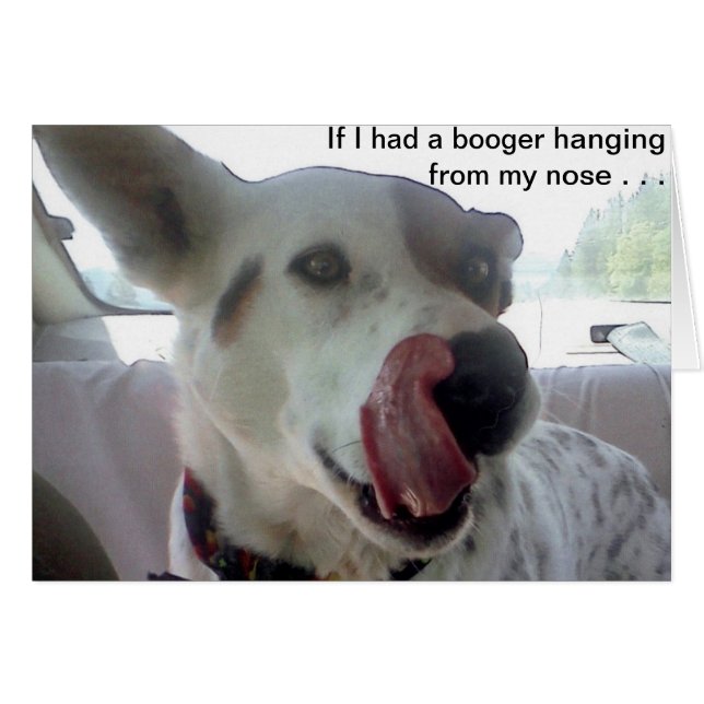 Cartão Luna Diz Que Se Eu Tivesse Um Booger Saindo Do Meu (Frente Horizontal)