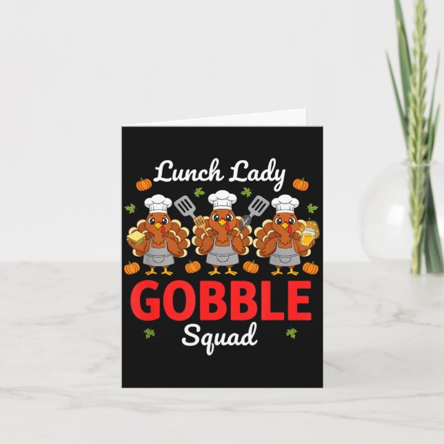 Cartão Lunch Lady Thanksgiving Funny Gobble Squad  (Frente)