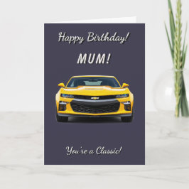 Cartão Mãe Clássica de Carro Você é um Aniversário Clássi