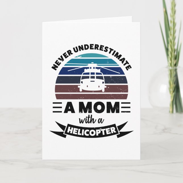 Cartão Mãe com um Helicóptero Presente Divertido Mãe Mulh (Frente)