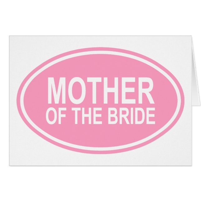 Cartão Mãe da noiva que Wedding o rosa oval (Frente Horizontal)