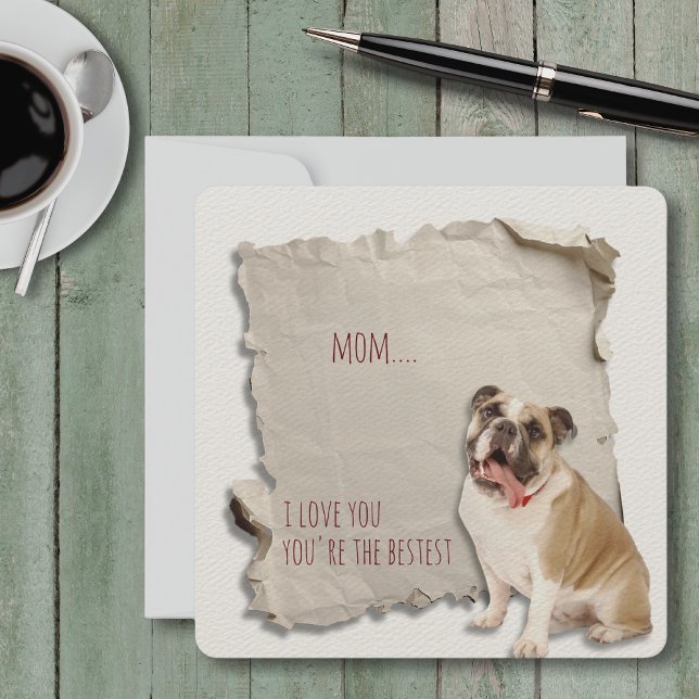 Cartão Mãe do Buldogue do dia de as mães (Mothers Day is a great time to show mom how special she is, but any day is a day to say I love you!)