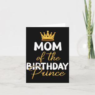 Cartão Mãe do Príncipe de Aniversário Menino Festa de Ani
