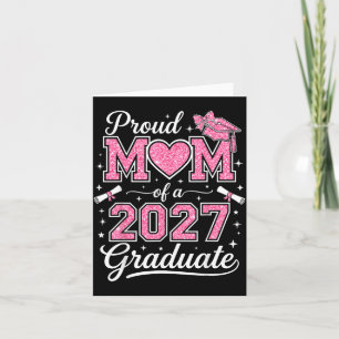 Cartão Mãe Orgulhosa de uma Formanda de 2027 Senior 2027