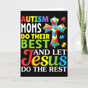 Cartão Mães de Autismo Fazem o Seu Melhor Deixem Jesus Fa