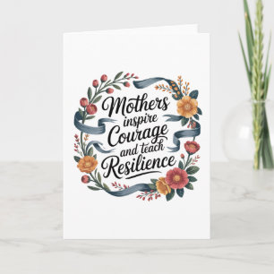 Cartão Mães Inspiram Coragem e Ensinam Resiliência