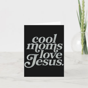 Cartão Mães legais amam Jesus cristã mama mamãe feliz