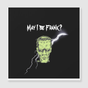 Cartão Magnético, Posso Ser Franco, Frankenstein