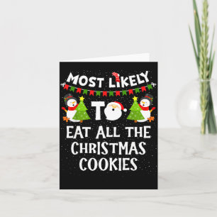 Cartão Mais Propenso a Comer Todos os Biscoitos de Natal