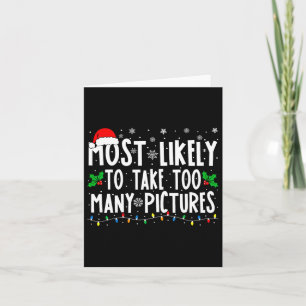 Cartão Mais Propenso a Tirar Muitas Fotos Diversão Natal