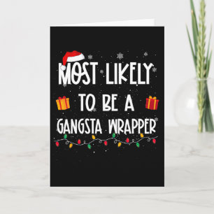Cartão Mais Provável de Ser um Wrapper de Natal Gangsta D