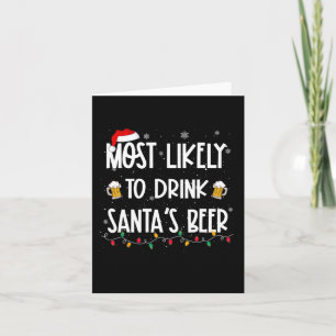 Cartão Mais Provável Para Beber Beers De Natal Drinki