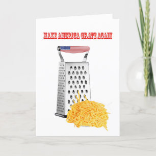 Cartão Make America Grate Again Birthday card