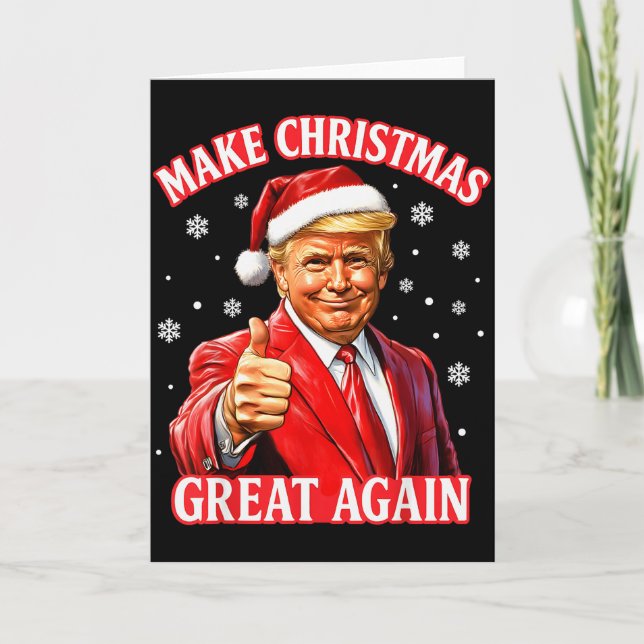 Cartão Make Christmas Great Again Xmas Funny Santa Trump  (Frente)