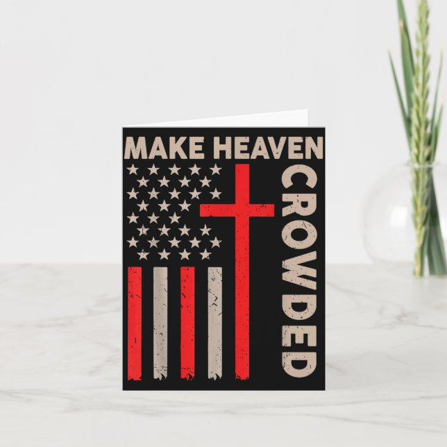 Cartão Make Heaven Crowded Christian Patriotic American F (Frente)