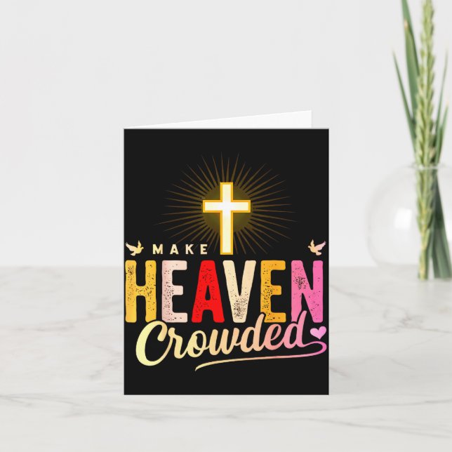 Cartão Make Heaven Crowded - Cross Christian Apparel  (Frente)