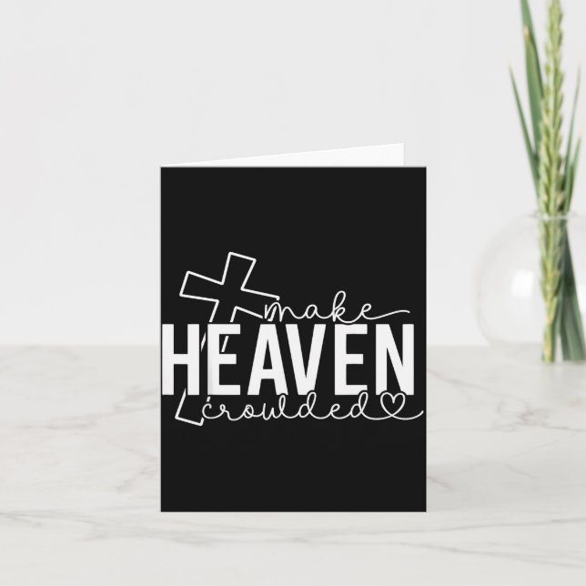Cartão Make Heaven Crowded Cross Christian Faith Bible Wo (Frente)
