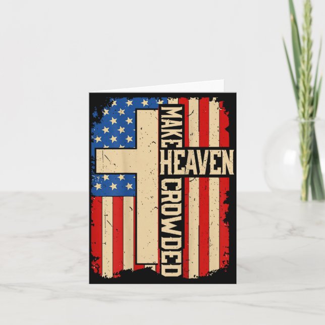 Cartão Make Heaven Crowded On-back Patriotic Christian Cr (Frente)