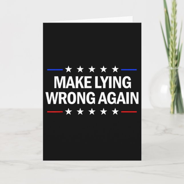 Cartão Make Lying Wrong Again Anti Trump Make Lying Wrong (Frente)