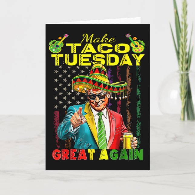 Cartão Make Taco Tuesday Great Again Trump Funny 1  (Frente)