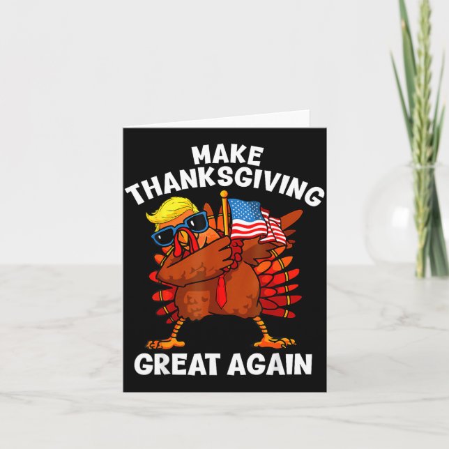 Cartão Make Thanksgiving Great Again Dabbing Turkey Trump (Frente)