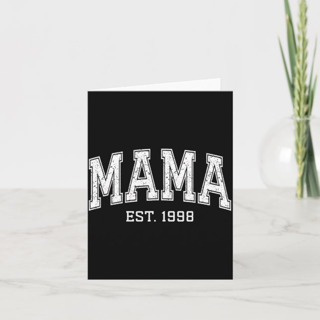 Cartão Mama Est 1998 Mom D Mothers Day Ized  (Frente)
