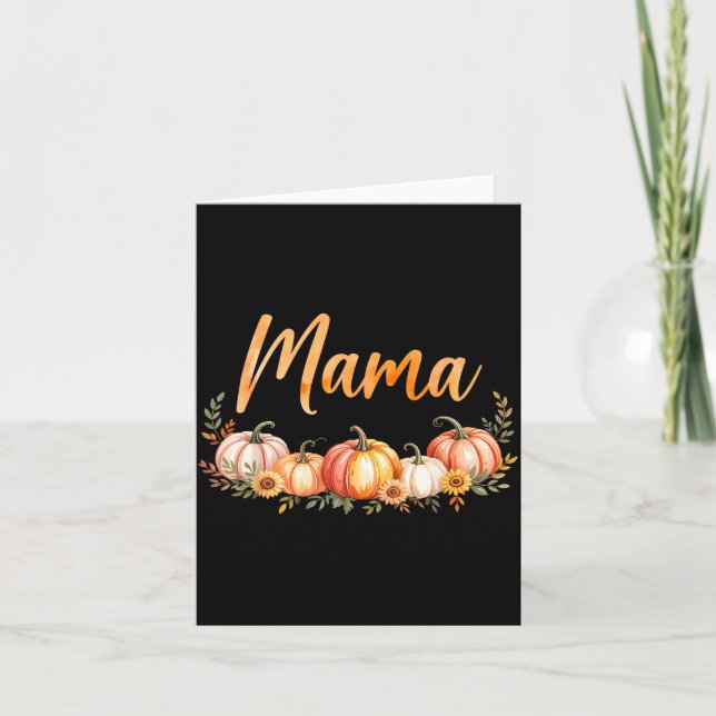 Cartão Mama Of Little Pumpkin First Birthday Autumn Pumpk (Frente)