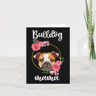 Cartão Mamãe Bulldog Mãe Cachorro Floral