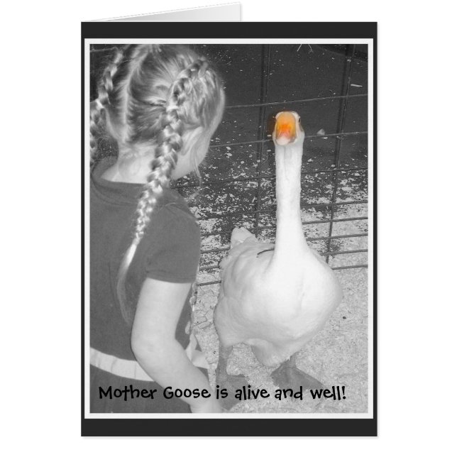 Cartão Mamãe ganso está viva e bem! (Frente)