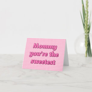 Cartão Mamãe você é o Cupcake Rosa Mais Doce