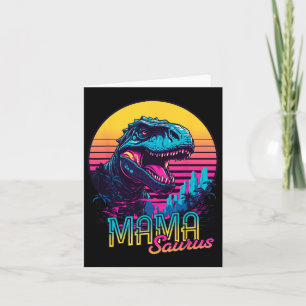 Cartão Mamasaurus Dinossauro Engraçado Mamãe Saurus Trex