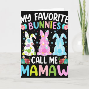 Cartão Mamaw Bunny Meus Coelhinhos Favoritos Me Chamam de