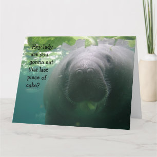 Cartão Manatee Birthday Último pedaço de bolo Senhora - B