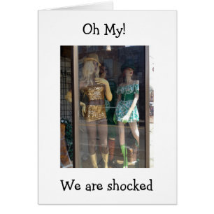 CARTÃO "MANNEQUINS FICAM CHOCADOS QUE VOCÊ TEM 40!"