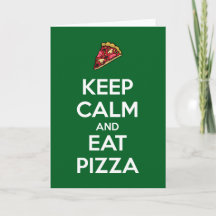 Mantenha a Calma e Coma Pizza 2